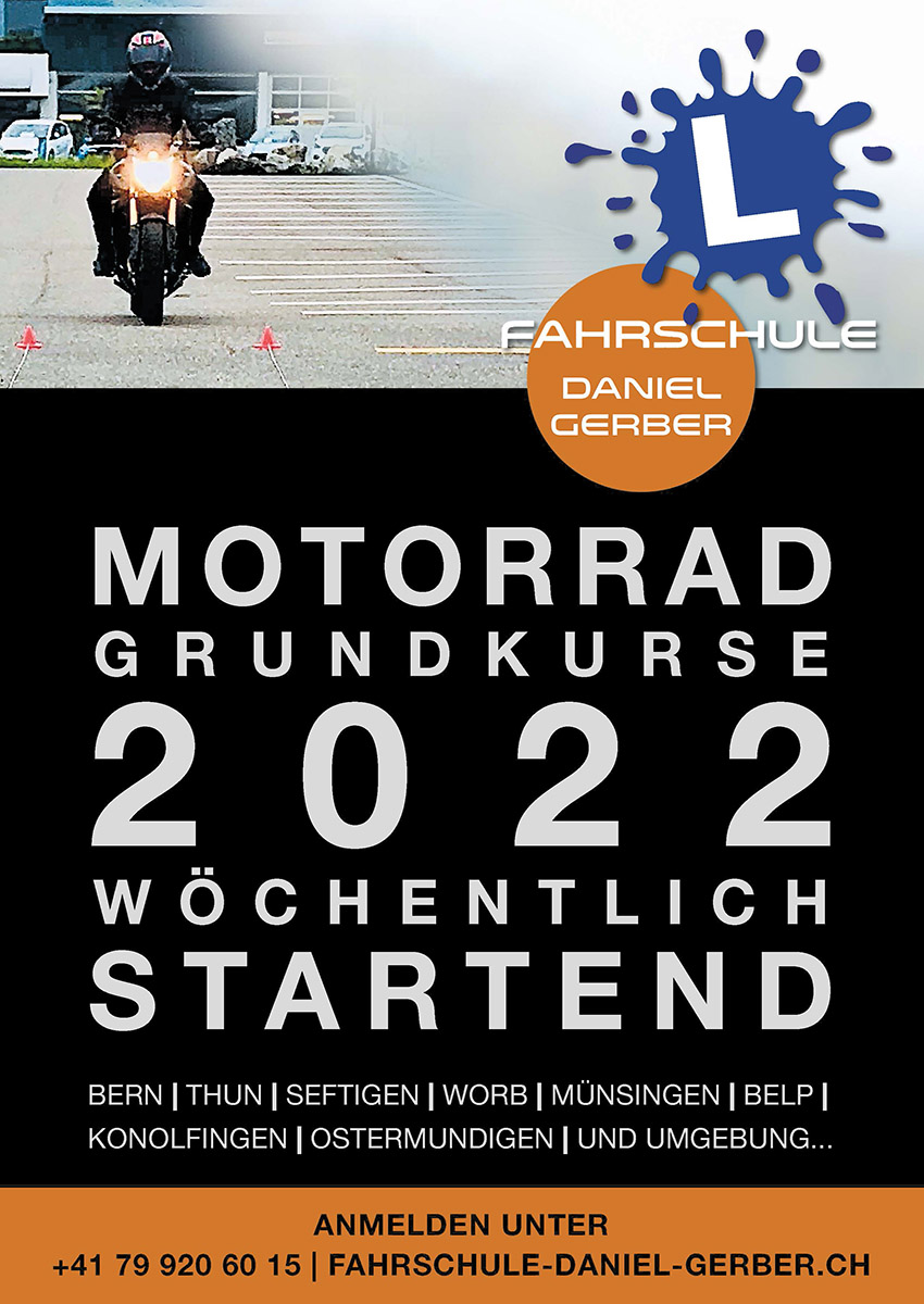 Fahrschule Daniel Gerber - Motorrad Grundkurse 2022 - Wöchentlich startend